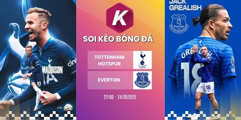 Kèo nhà cái Tottenham Hotspur vs Everton - NHA, 24/05/2026