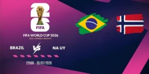 Tỷ lệ kèo Brazil vs Na Uy - Vòng 16 đội World Cup 22h00 05/07/2026